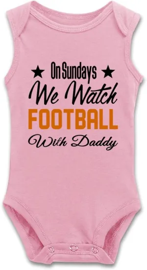 DOQOSESHY On Sundays We Watch Football with Daddy Funny Newborn Infant Baby Boy Girl Romper Cotton Bodysuit