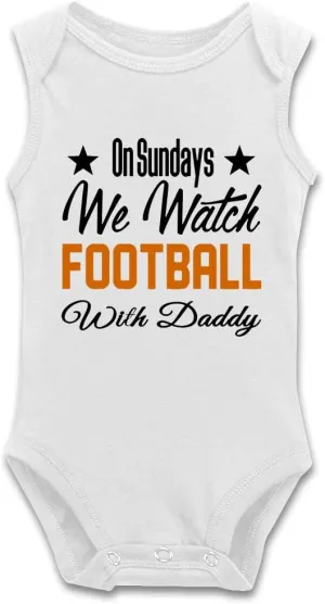 DOQOSESHY On Sundays We Watch Football with Daddy Funny Newborn Infant Baby Boy Girl Romper Cotton Bodysuit